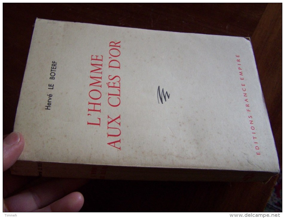 L HOMME AUX CLES  D OR Hervé LE BOTERF 1958 EDITIONS FRANCE EMPIRE Avec Photos D Après Le FILM LEO JOANNON - Cinéma / TV