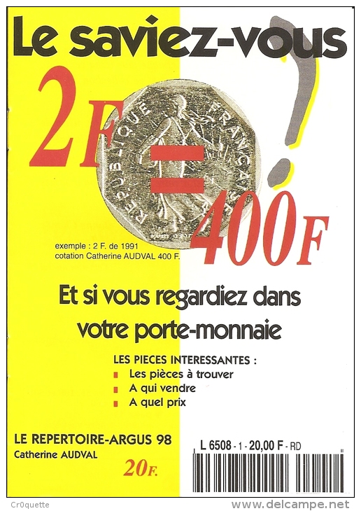 LOT DE 2 VIEUX LE SAVIEZ VOUS 1998 - REPERTOIR ARGUS MONNAIE - Français