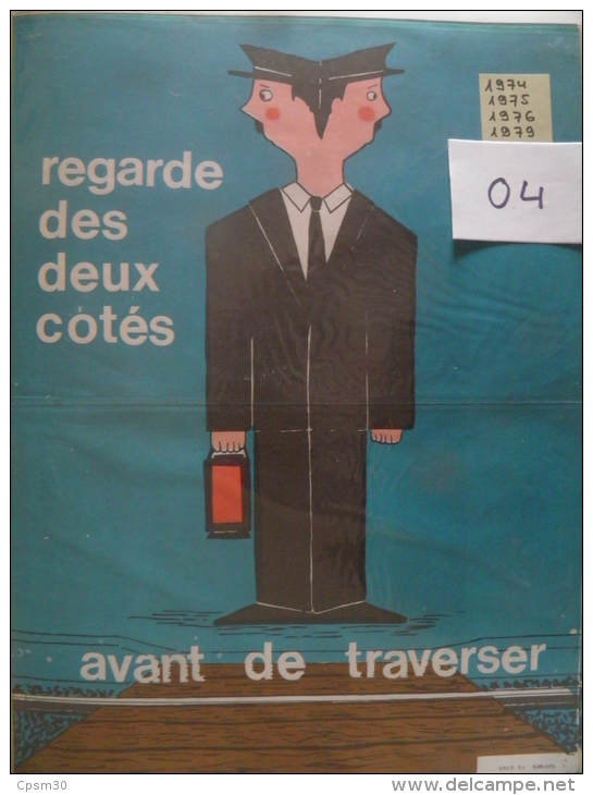 Affiche SNCF De Sécurité - 04 - Regarde Des Deux Cotés; Avant De Traverser - Autres & Non Classés