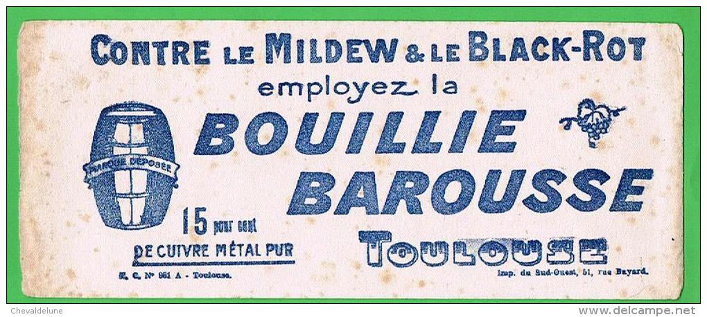 BUVARD : BOUILLIE BAROUSSE  - CONTRE LE MILDEW & LE BLACK-ROT - Agriculture