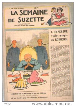 La Semaine De Suzette N° 20 Du 19-05-1949 - L' Empereur Voulut Manger Du Rossignol - Autres & Non Classés