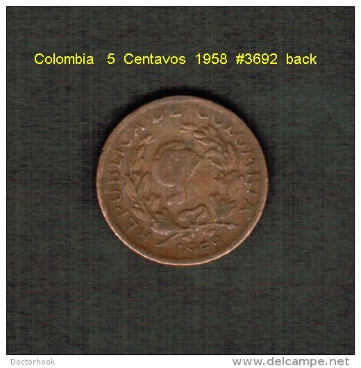 COLOMBIA    5  CENTAVOS  1958   (KM # 206) - Colombie