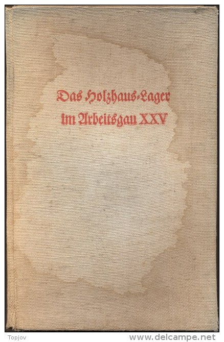GERMANY -  REICH - WW II  -  LAGER  Im  ARBEIT  No. XXV - KOENIGSTEIN  In TAUNUS + Autogram Truppenfuhrerschule - 1944 - 5. Guerres Mondiales