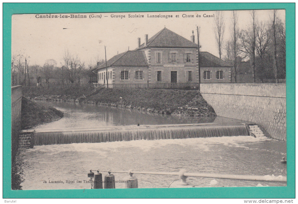 CASTERA LES BAINS --> Groupe Scolaire Lannelongue Et Chute Du Canal - Castera