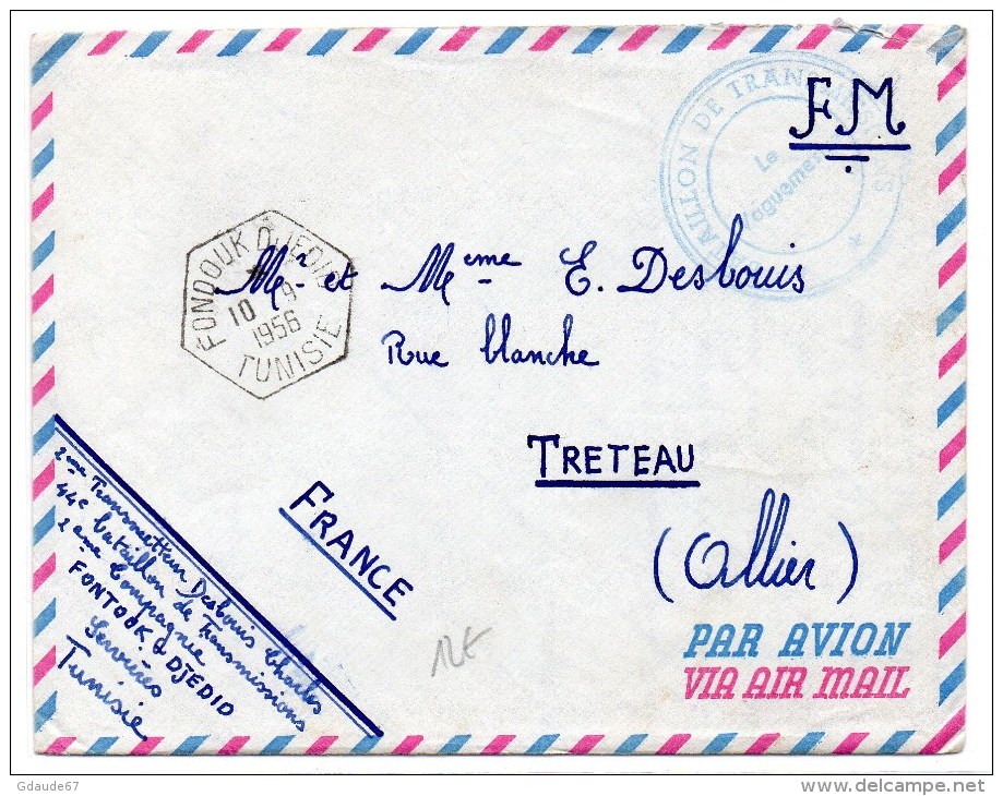 1956 - ENVELOPPE FM De FONDOUK DJEDID (TUNISIE) + CACHET "BATAILLON DE TRANSMISSION" Pour TRETEAU (ALLIER) - Sellos Militares Desde 1900 (fuera De La Guerra)