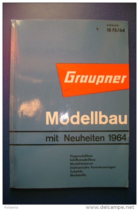 PFR/44 CATALOGO MODELLISMO GRAUPNER 1964/AEREI/NAVI/MOTORI/ACCESSORI - Alemania