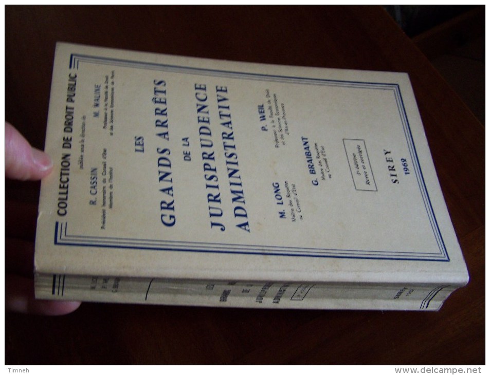 LES GRANDS ARRÊTS DE LA JURISPRUDENCE ADMINISTRATIVE 1962 SIREY Collection De DROIT PUBLIC LONG WEIL BRAIBANT - Right