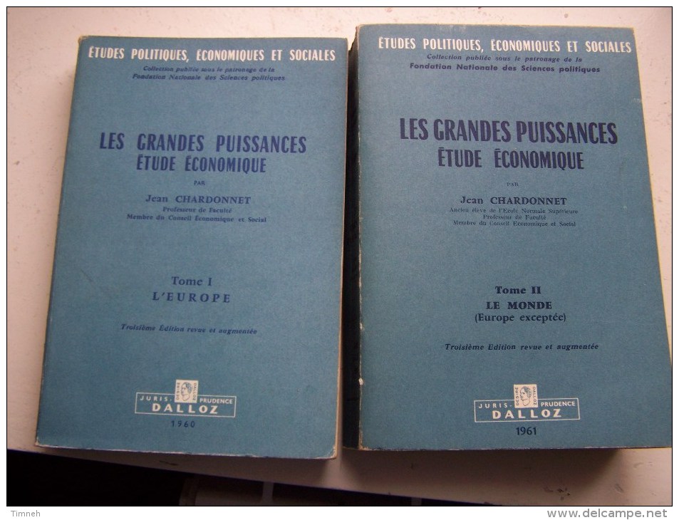 2 TOMES - LES GRANDES PUISSANCES ECONOMIQUES Jean CHARDONNET 1960-1961 L EUROPE LE MONDE JURISPRUDENCE DALLOZ - Droit