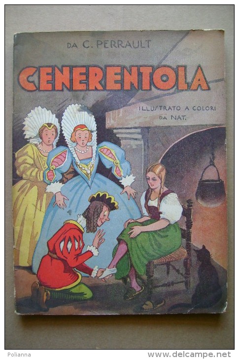 PBZ/8  Perrault CENERENTOLA  Ed.S.A.C.S.E.1937 Illustrato Da Natoli - Old