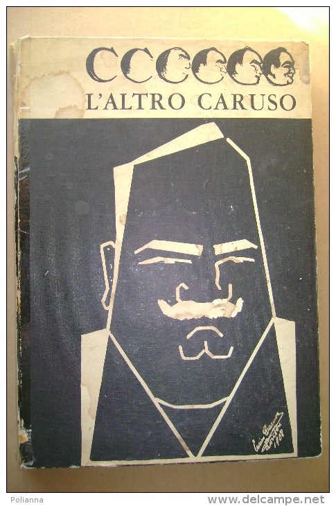 PBZ/33 L´ALTRO CARUSO (caricature Teatro/opera) Eiot 1961 - Théâtre