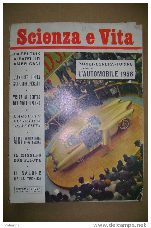 PBZ/48 SCIENZA E VITA N.106 - 1957/Salone Automobile Di Parigi-Fiat 1200 Gran Luce/Golden Rocket/nave "Doria" - Textos Científicos
