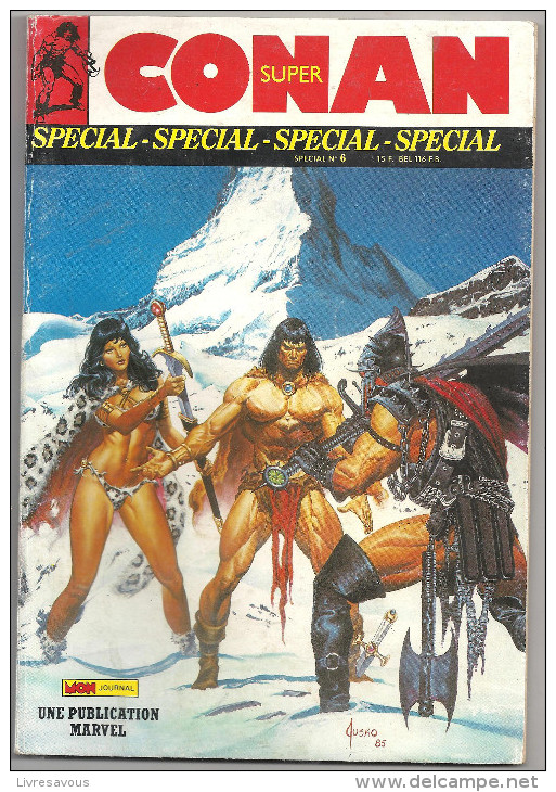 Super Conan Spécial N°6 Juin/Juillet/Août 1988 Edition Mon Journal - Conan