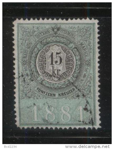 AUSTRIA ALLEGORIES 1881 15KR GREEN REVENUE ERLER 193 PERF 13.00 X 13.00 - Fiscale Zegels