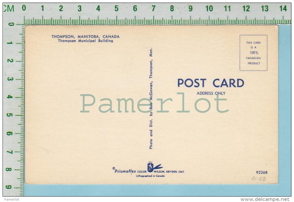 Thompson Manitoba Canada  ( Municipal Building ) Post Card Carte Postale - Thompson