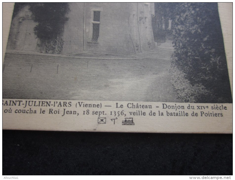 CPA:Saint Julien L´Ars(Vienne)Le Château-le Donjon XIVe Siècle Ou Coucha Le Roi Jean 18/9/1356 Veille Bataille Poitiers - Saint Julien L'Ars