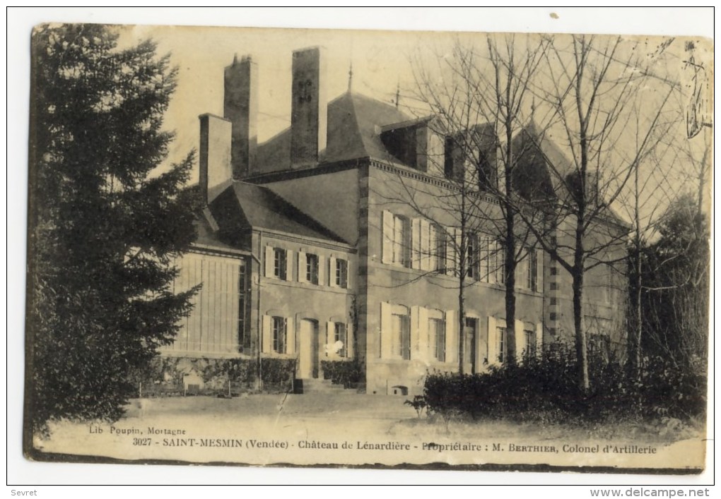 SAINT MESMIN   Château De Lénardière  Propriéytaire : M BERTHIER  Belle Carte. - Autres & Non Classés