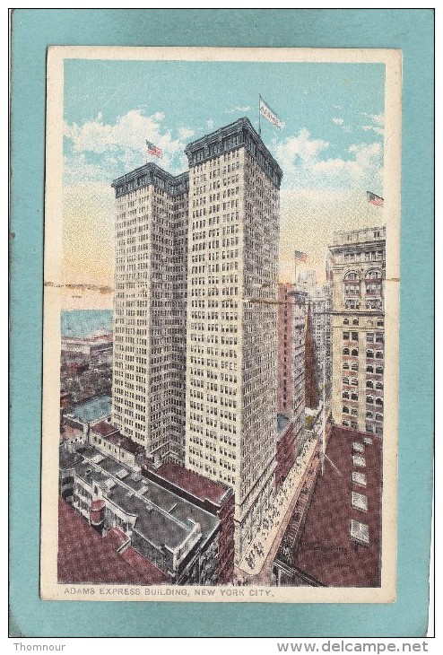 NEW  YORK  CITY  -  ADAMS  EXPRESS  BUILDING  - 1918  - - Broadway