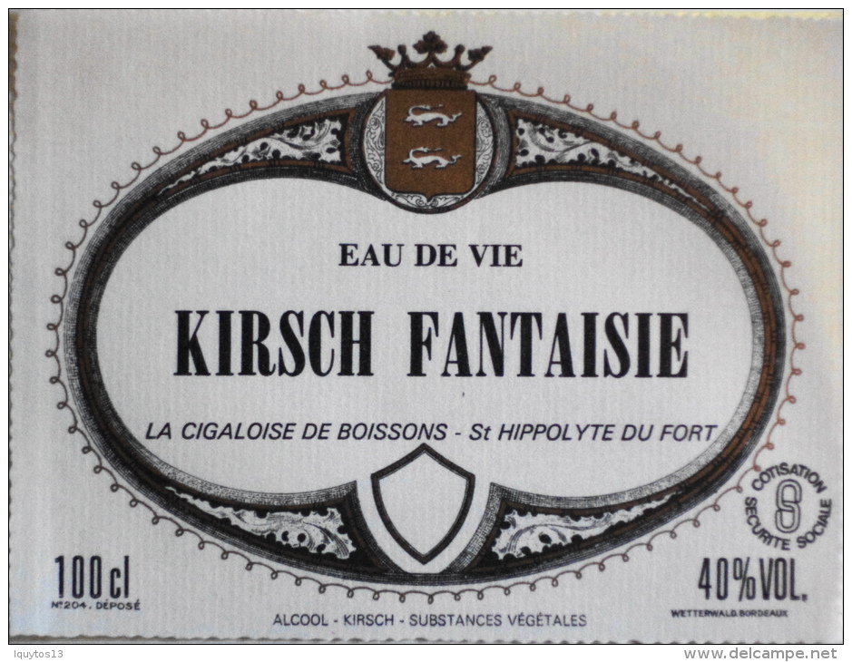 ETIQUETTE ANCIENNE De "KIRSCH FANTAISIE " La Cigaloise De Boissons - St-Hippolyte-du-fort - En Parfait état - - Autres & Non Classés