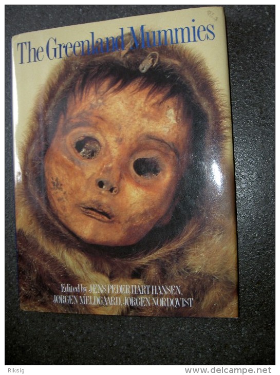 The Greenland Mummies. ISBN 87 7241 499 5 - Anthropologie