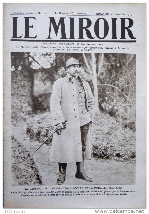 LE MIROIR N° 104 / 21-11-1915 SALONIQUE GÉNÉRAL DUBAIL ZEITENLIK SOMME-PY CHAMPAGNE SOUAIN MASSIGES TAHURE DANNEMARIE - Weltkrieg 1914-18