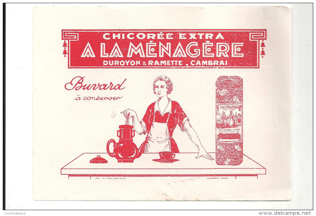 Buvard Chicorée Extra A La Ménagére Duroyob Et Ramette Cambrai - Café & Té