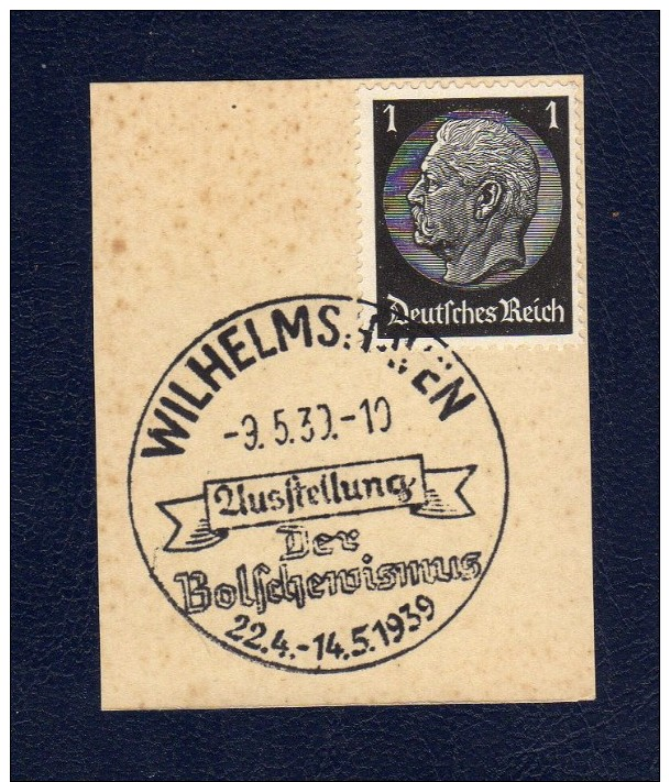 DR 1939, Briefstück Mit Propaganda - Stempel ,Wilhelmshaven - Der Bolschewismus  , Selten !! - Briefe U. Dokumente