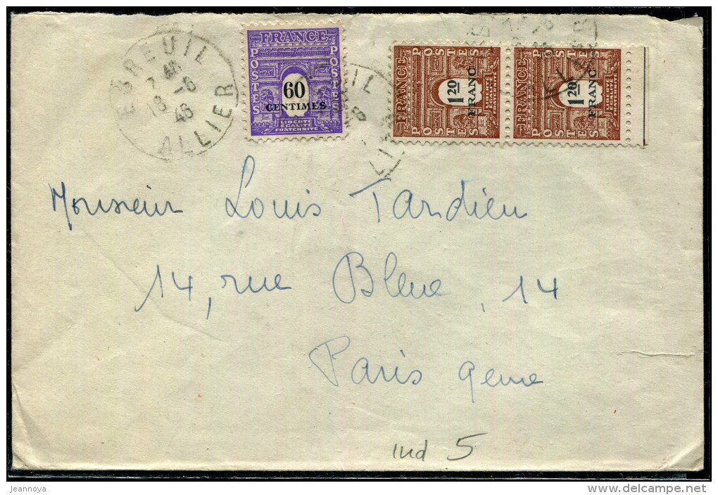 FRANCE - ARC DE TRIOMPHE - N° 705 + 707 (2) / LETTRE D'EBREUIL LE 18/6/1946, POUR PARIS - TB - 1944-45 Triomfboog