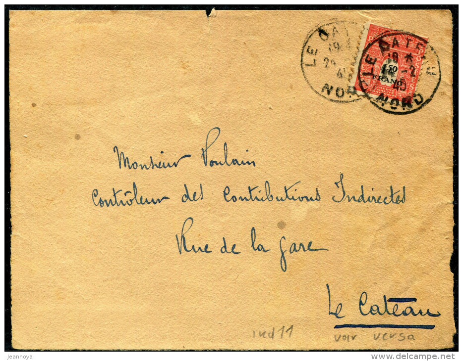 FRANCE - ARC DE TRIOMPHE - N° 708 / DEVANT LETTRE OBL. LE CATEAU LE 24/2/1945, RÉUTILLISATION AFFRAN. AVEC N°625 - TB - 1944-45 Triomfboog