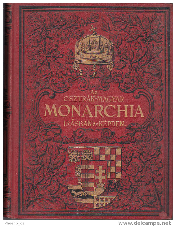 Austro-Hungarian Empire, Monarchia. Encyclopedia - Part VII, Hungarian Language, Österreichisch-ungarischen Monarchie - Enciclopedias