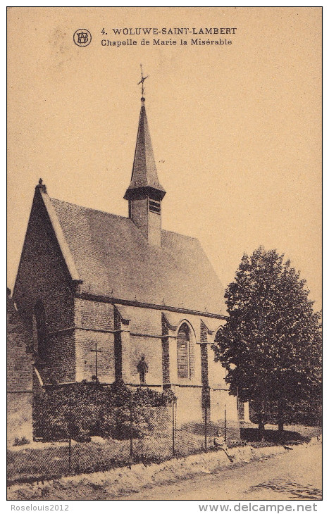 WOLUWE-SAINT-LAMBERT : Chapelle De Marie La Misérable - Woluwe-St-Lambert - St-Lambrechts-Woluwe