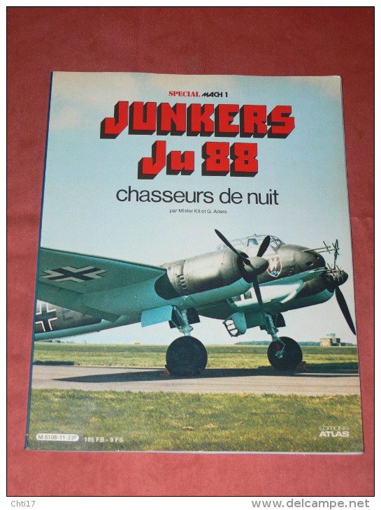 AVION GUERRE WW1 LUFTWAFFE  CHASSEUR  DE NUIT JUNKERS JU 88  MAQUETTES ET UNIFORMES  EDITIONS ATLAS  EN 1980 - AeroAirplanes