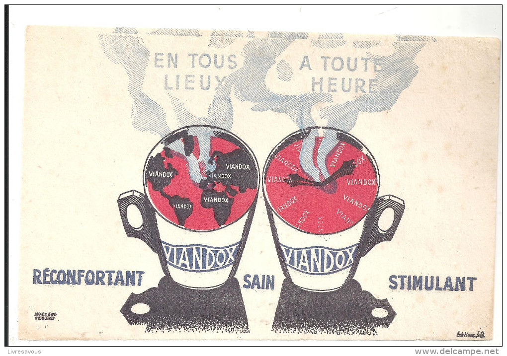 Buvard VIANDOX Réconfortant, Sain Et Stimulant - Potages & Sauces