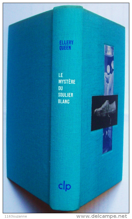 Editions OPTA 1958 > CLP N° 3 > ELLERY QUEEN : Le Mystère Du Soulier Blanc - Opta - Littérature Policière