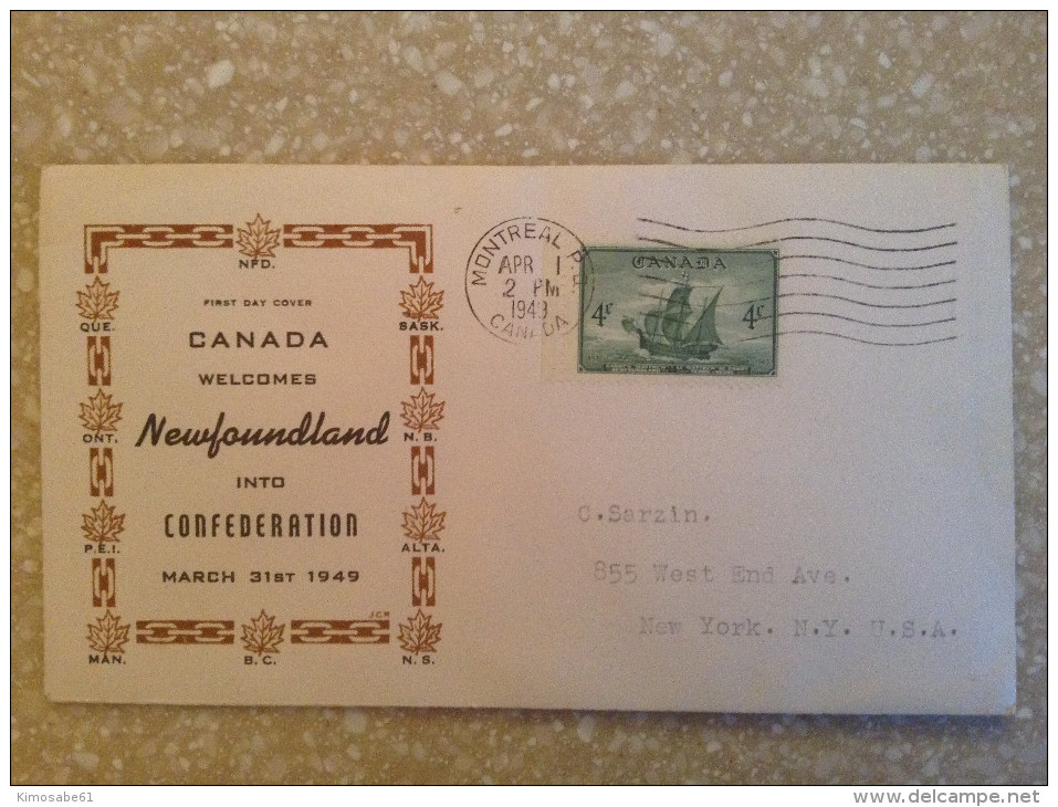 Canada, 1949 FDC - Canada Welcomes Newfoundland Into Confederation, 3-31-1949 - ....-1951