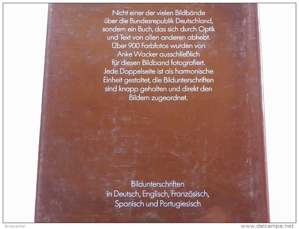 Bundesrepublik Deutsland Fotografiert Von Anke Wacker; Text Von Willy Wacker. - Contemporary Politics