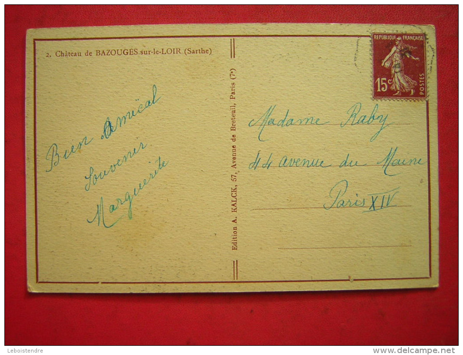 CPA OU CPSM  72 SARTHE  CHATEAU DE BAZOUGES SUR LE LOIR     VOYAGEE 1931 TIMBRE - Autres & Non Classés