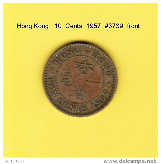 HONG KONG    10  CENTS  1957  (KM # 25a) - Hong Kong