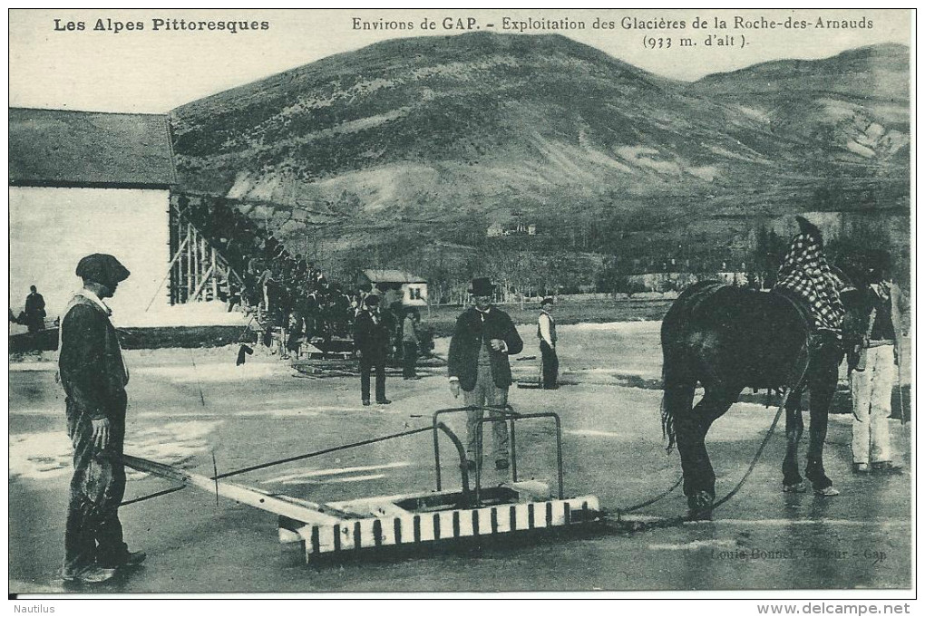 Environs De GAP-Les Alpes Pittoresques -  Exploitation Des Glacières De La Roche - Des - Arnauds - - Gap