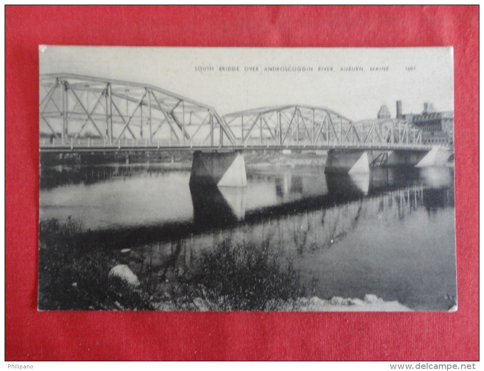 South Bridge Over Androscoggin River Auburn Maine   Not Mailed - Ref 1150 - Auburn