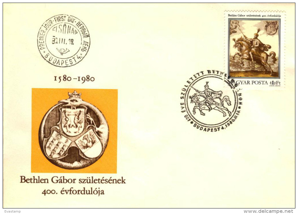 HUNGARY - 1980.FDC - Gabor Bethlen, Prince Of Transylvania And King Of Hungary Mi:3418. - FDC