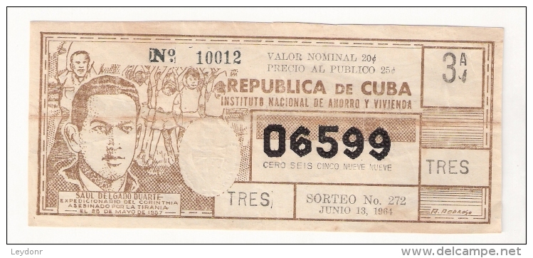 Republica De Cuba -  Saul Delgado Duarte 1964 - Lottery Ticket - Lottery Tickets