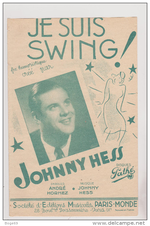 (J3)je Suis Swing ! JONNY HESS, Paroles : ANDRE HORNEZ - Partitions Musicales Anciennes