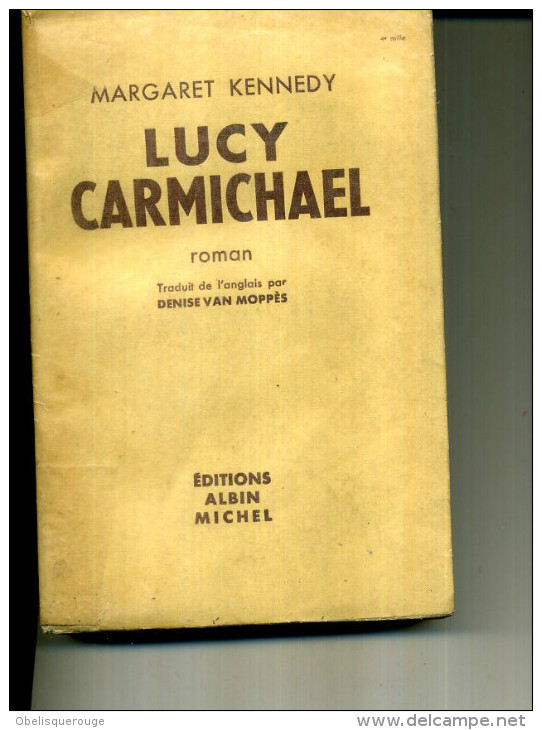 MARGARETH KENNEDY LUCIE  CARMICHAEL ALBIN MICHEL 1854 438 PAGES - Action