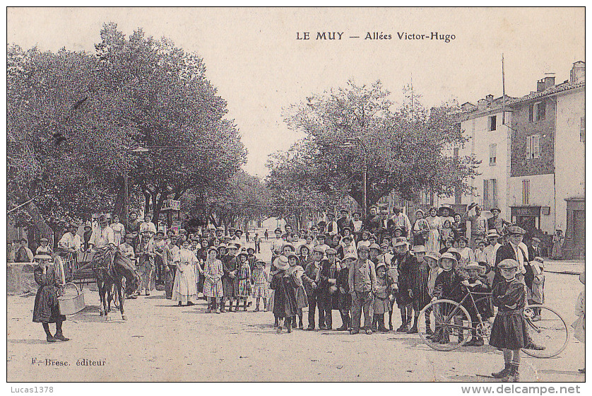 83 / LE MUY / ALLEES VICTOR HUGO / MAGNIFIQUE CARTE / TOUT LE VILLAGE EST LA !!  / RARE ++ - Le Muy