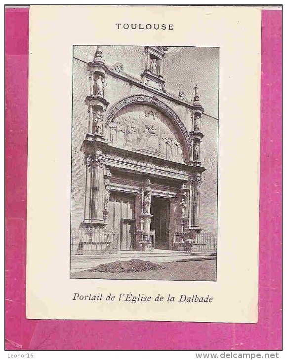 TOULOUSE   -   * LE PORTAIL DE L´ EGLISE DE LA DALBADE *   -   Editeur : Photogravure  NEURDEIN FRERES De Paris - Collections