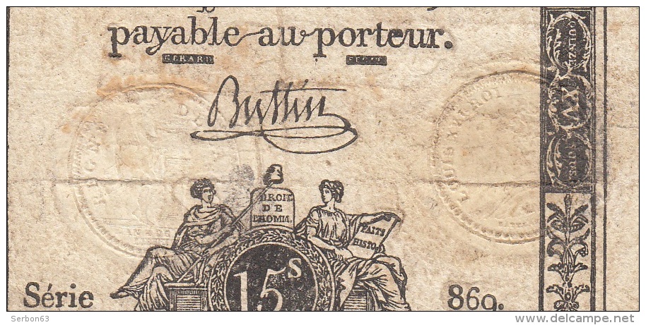 AUTHENTIQUE ASSIGNAT BEAUX TIMBRES SECS QUINZE SOLS SERIE 869 FILIGRANE FLEUR DE LYS BUTTIN LOI DU 24 OCT 1792 L'AN 1 - Assignats & Mandats Territoriaux