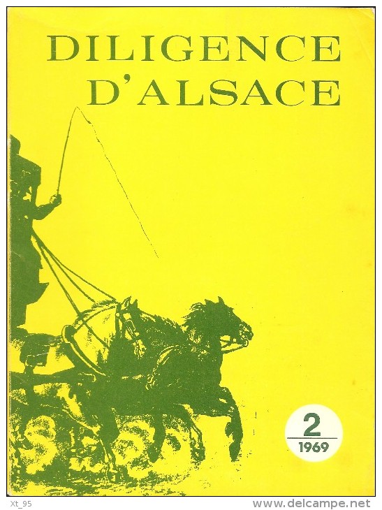 Diligence D'alsace - Numero 2 - 1969 - Voir Sommaire - 64 Pages - Frais De Port 2.50 Euros - Autres & Non Classés