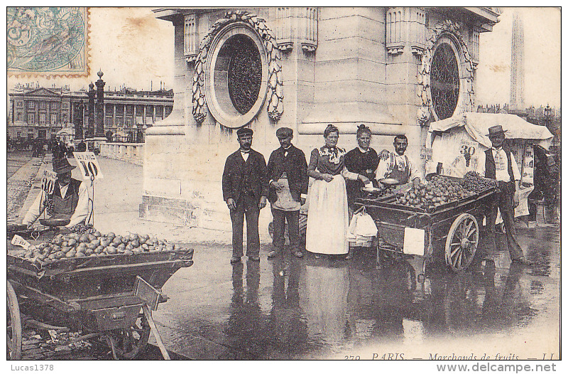 75 / PARIS / MARCHANDS DE FRUITS / LL 279 / CIRC 1904 - Petits Métiers à Paris