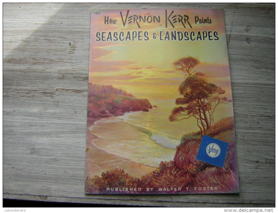 183 HOW VERNON KERR PAINTS  SEASCAPES & LANDSCAPES   PUBLISHED BY WALTER T FOSTER - Schöne Künste