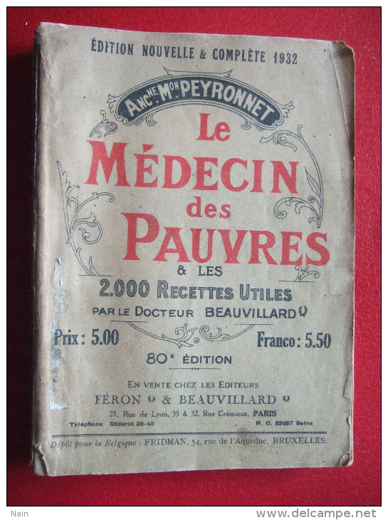 LE MEDECIN DES PAUVRES - ANCne Mon PEYRONNET - LES 2000 RECETTES UTILES - PLUS DE 30 PLANCHES EN COULEUR.... - Health